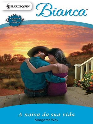 cover image of A noiva da sua vida